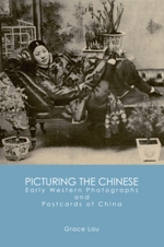 影像中國：早期西方攝影與明信片(英文版)